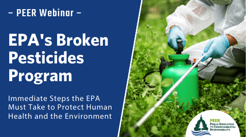 Webinar | EPA’s Broken Pesticides Program